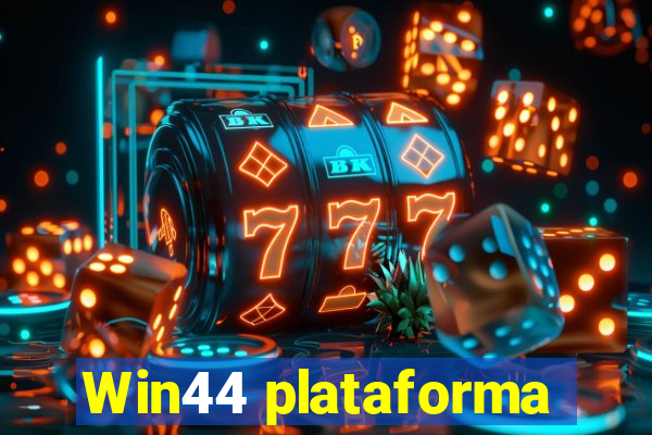 Win44 plataforma